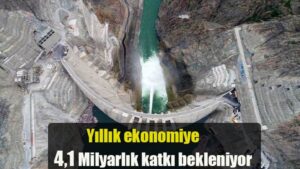 Yıllık ekonomiye 4,1 Milyarlık katkı bekleniyor