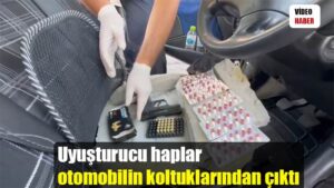 Uyuşturucu haplar otomobilin koltuklarından çıktı