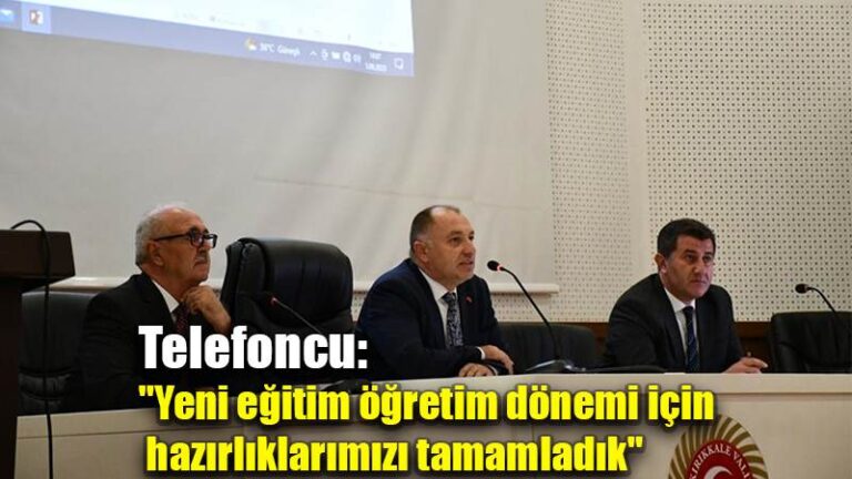 Telefoncu: “Yeni eğitim öğretim dönemi için  hazırlıklarımızı tamamladık”