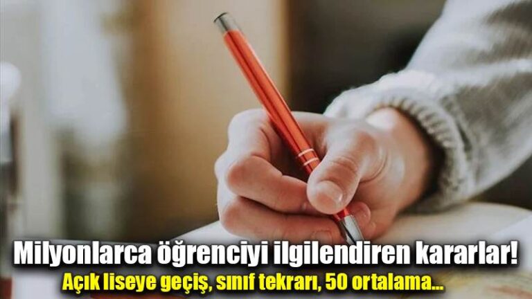 Milyonlarca öğrenciyi ilgilendiren kararla!  Açık liseye geçiş, sınıf tekrarı, 50 ortalama…