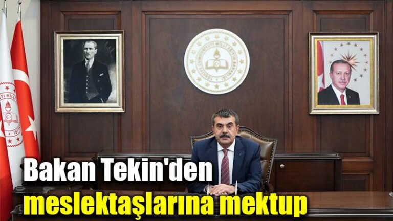 Bakan Tekin’den meslektaşlarına mektup