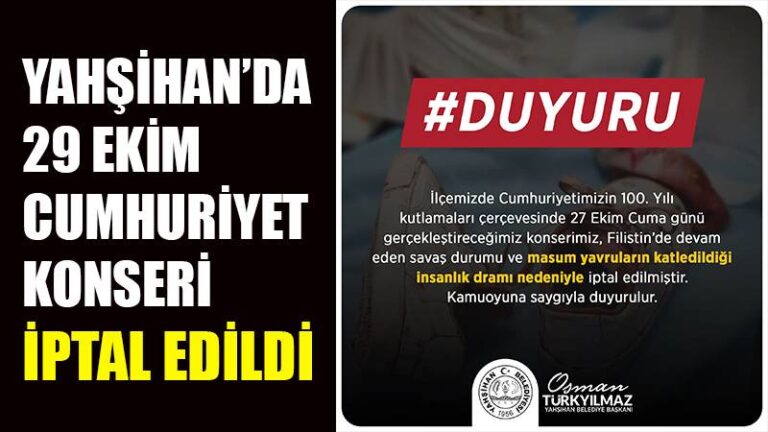 Yahşihan’da 29 Ekim Cumhuriyet Konseri iptal edildi