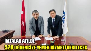 İmzalar atıldı, 520 öğrenciye yemek hizmeti verilecek
