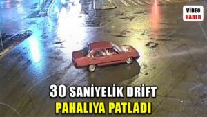 30 saniyelik drift pahalıya patladı: Sürücüye 20 bin lira ceza