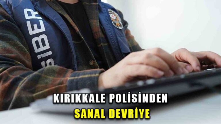 Kırıkkale’de polis sanal devriyede