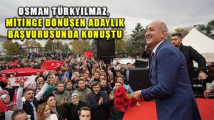 Osman Türkyılmaz, mitinge dönüşen adaylık başvurusunda konuştu