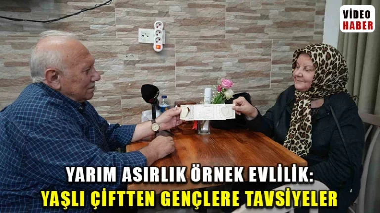 Sevgi üzerine kurulan yarım asırlık örnek evlilik: Yaşlı çiftten gençlere tavsiyeler