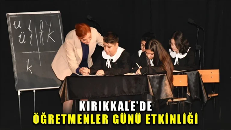 Kırıkkale’de Öğretmenler Günü etkinliği