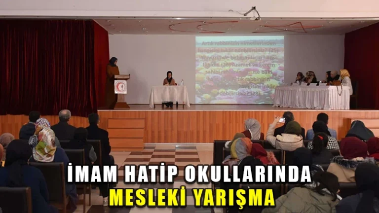 İmam hatip okullarının mesleki yarışma heyecanı