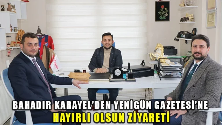 Bahadır Karayel’den Yenigün Gazetesi’ne hayırlı olsun ziyareti