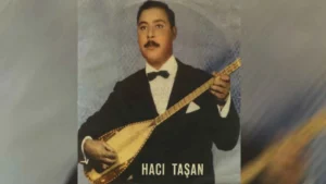 Türkülerin yanık bülbülü Hacı Taşan