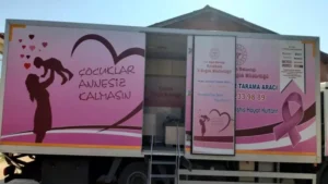 Mobil Kanser Tarama Aracı mahalle mahalle geziyor