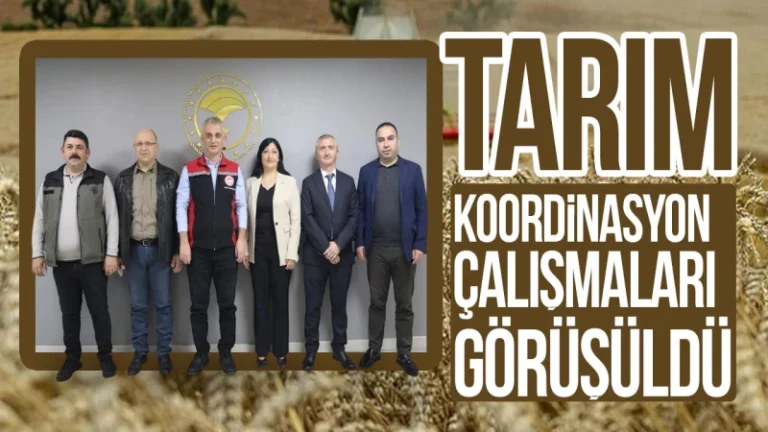 Tarım koordinasyon çalışmaları görüşüldü
