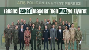 Yabancı Askerî Ataşeler ’den MKE’ye ziyaret