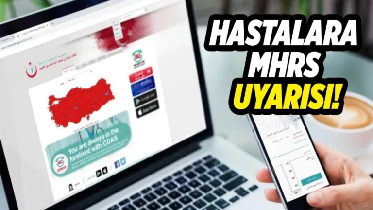 Hastalara MHRS uyarısı!