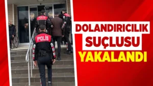 Dolandırıcılık suçlusu yakalandı