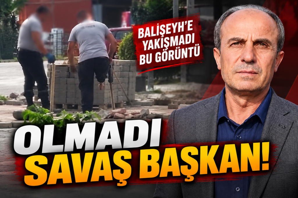 Olmadı Savaş Başkan! Balışeyh’e Yakışmadı Bu Görüntü