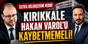 Kırıkkale Hakan Varol’u Kaybetmemeli