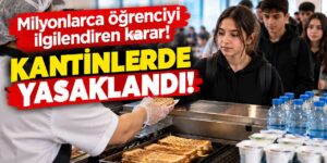 Okul kantinleri için önemli karar: Bu ürünler yasaklandı