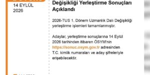 ÖSYM: “2026-TUS 1. Dönem Uzmanlık Dalı Değişikliği yerleştirme sonuçları açıklandı”