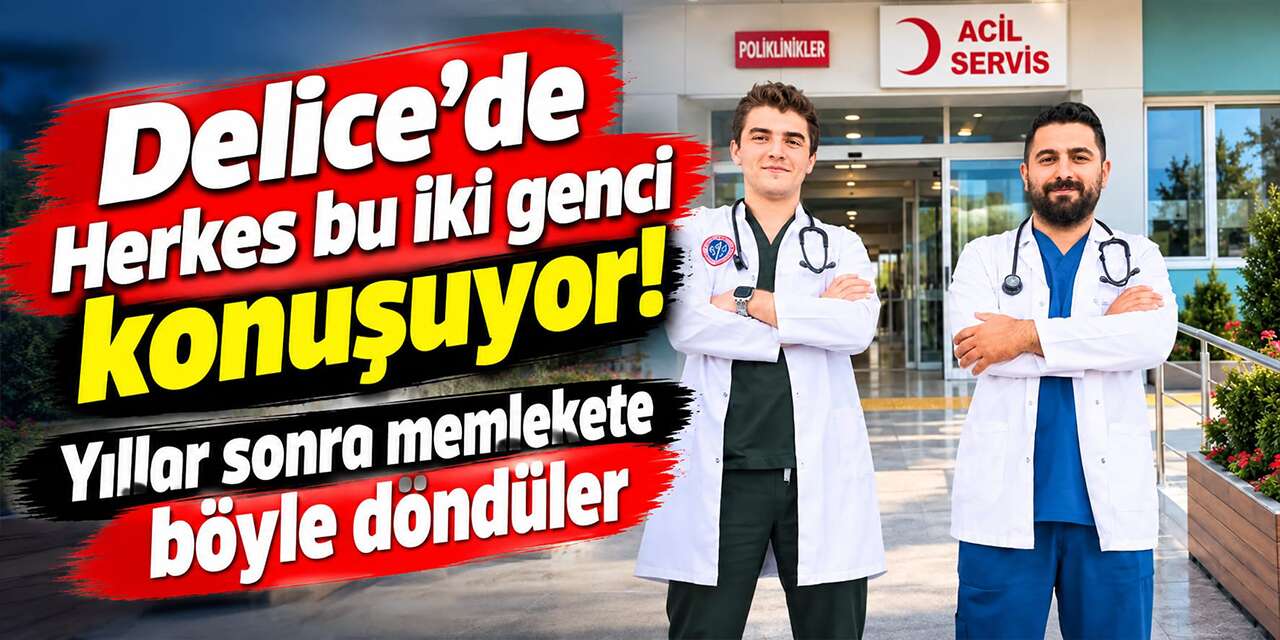 delice’de-herkes-bu-iki-genci-konusuyor!-yillar-sonra-memlekete-boyle-donduler