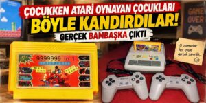 Çocukken bizi böyle kandırdılar! Üzerinde 9999 oyun yazıyordu ama gerçek bambaşkaydı