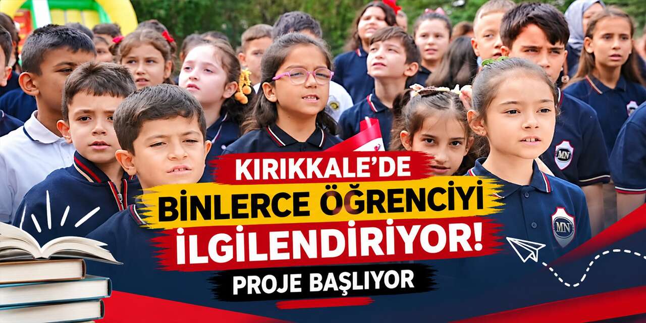 kirikkale’de-binlerce-ogrenciyi-ilgilendiriyor!-proje-basliyor