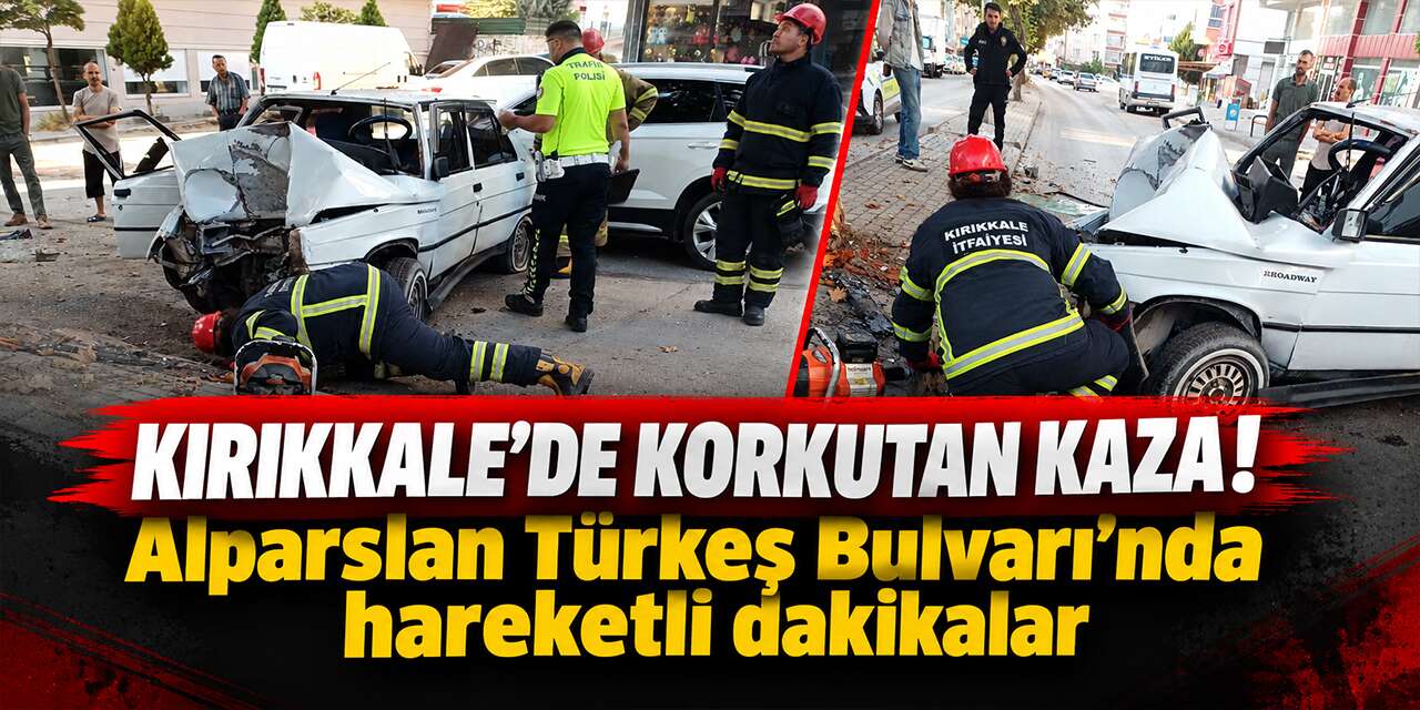 kirikkale’de-korkutan-kaza!-alparslan-turkes-bulvari’nda-hareketli-dakikalar