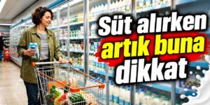 Süt alırken artık buna dikkat! Yeni dönem 2027’de başlıyor