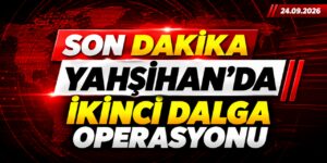 Yahşihan’da ikinci dalga operasyonu! Çok sayıda gözaltı var!