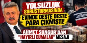 Ahmet Sungur’dan dikkat çeken paylaşım: “Hayırlı Cumalar”