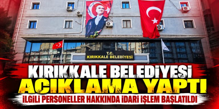 Kırıkkale Belediyesi operasyon sonrası açıklama yaptı: “Hukukun üstünlüğüne inancımız tamdır”