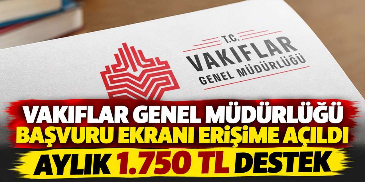vakiflar-genel-mudurlugu-burs-basvurusu-nasil-yapilir?-son-gun-ne-zaman?