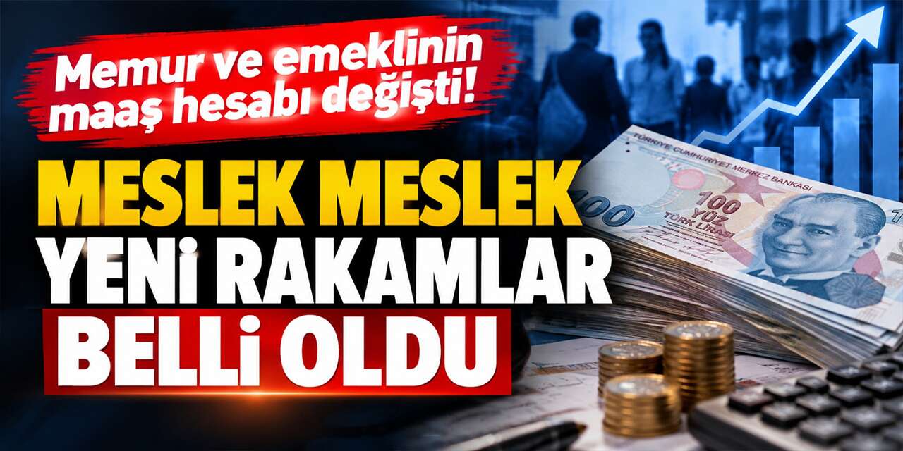 memur-ve-emeklinin-maas-hesabi-degisti!-meslek-meslek-yeni-rakamlar-belli-oldu”