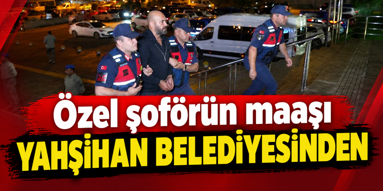 ozel-soforun-maasi-yahsihan-belediyesinden:-ifadesindeki-detaylar-ortaya-cikti