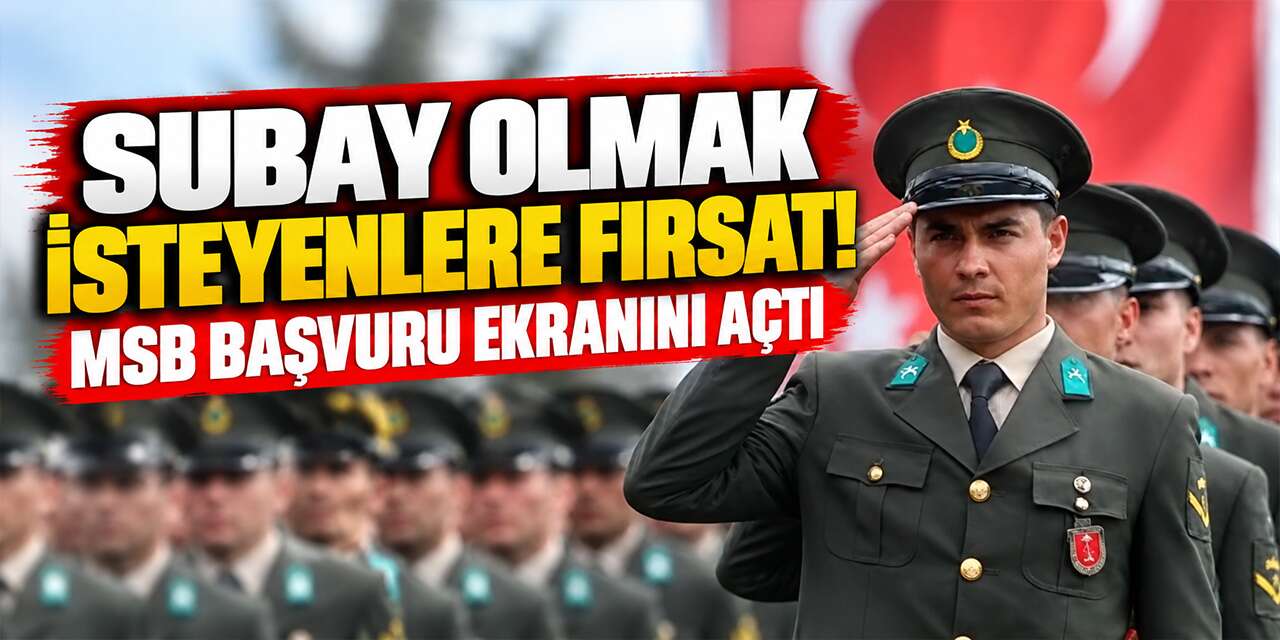 subay-olmak-isteyenlere-firsat!-msb-basvuru-ekranini-acti