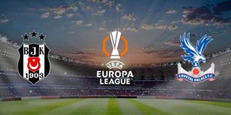 Beşiktaş-Crystal Palace maçı ne zaman, saat kaçta, hangi kanalda?
