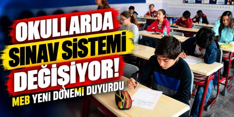 Okullarda sınav sistemi değişiyor! MEB yeni dönemi duyurdu