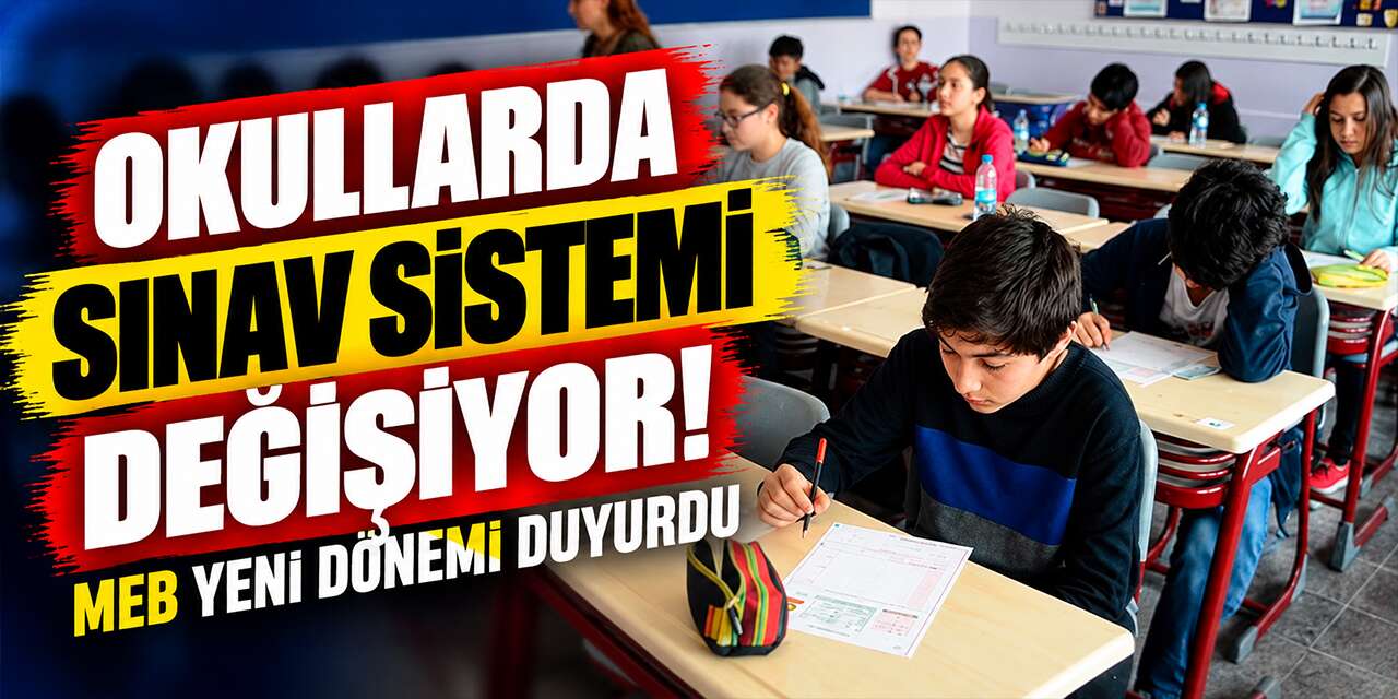 okullarda-sinav-sistemi-degisiyor!-meb-yeni-donemi-duyurdu