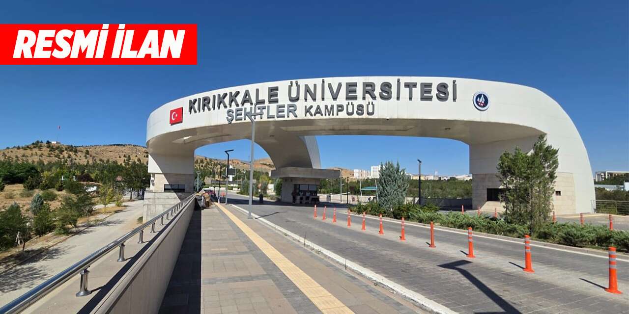 kirikkale-universitesi-retorlugu-yapi-isleri-ve-teknik-daire-baskanligi-resmi-ilan