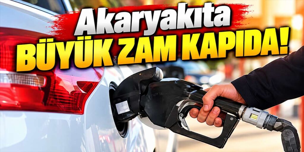 Akaryakıta büyük zam kapıda! İşte beklenen rakamlar